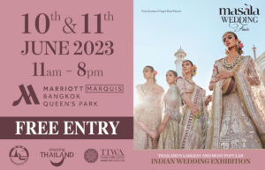 Thailand’s biggest Indian Wedding Fair is back for its 10th edition!